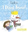 I Want Snow! (Little Princess)
