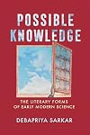 Possible Knowledge: The Literary Forms of Early Modern Science (Published in cooperation with Folger Shakespeare Library)