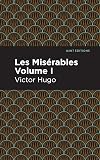 Les Miserables Volume I (Mint Editions (Historical Fiction))