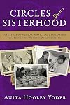 Circles of Sisterhood: A History of Mission, Service, and Fellowship in Mennonite Women's Organizations (Anab. & Menn. Hist.)