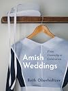Amish Weddings: From Courtship to Celebration