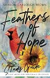 Feathers of Hope Study Guide