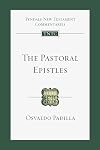 The Pastoral Epistles: An Introduction and Commentary (Tyndale New Testament Commentaries, Volume 14)