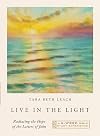 Live in the Light: Radiating the Hope of the Letters of JohnโA 6-Week Bible Study (IVP Bible Study Experience)
