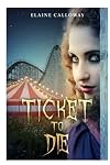 Ticket to Die