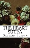 The Heart Sutra: With Supplementary Amitabha Sutra