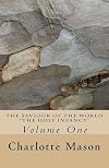 The Saviour of the World - Vol. 1: The Holy Infancy (Volume 1)