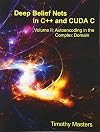 Deep Belief Nets in C and CUDA C: Volume II: Autoencoding in the Complex Domain (Volume 2)