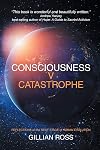 CONSCIOUSNESS V CATASTROPHE