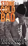 Stone Cold Bad