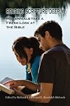 Reading Scripture Deeply: Millennials Take a Fresh Look at the Bible