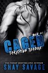 Takedown Teague (Caged, #1)