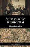 The Early Rishonim: A Gemara Student's Guide
