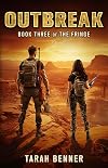 Outbreak (The Fringe, #3) - Tarah Benner
