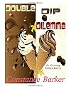 Double Dip Dilemma