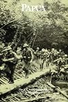 Papua: The U.S. Army Campaigns of World War II