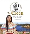The Creek: The Past and Present of the Muscogee (American Indian Life)