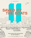 Saved by the Boats: The Heroic Sea Evacuation of September 11