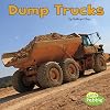 Dump Trucks (Little Pebble: Construction Vehicles at Work)