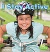 I Stay Active (Healthy Me)