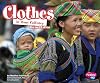 Clothes in Many Cultures (Pebble Plus: Life Around the World)