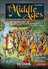 The Middle Ages: An Interactive History Adventure (You Choose: Historical Eras)