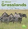 All About Grasslands (Habitats) (Little Pebble: Habitats)