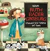 When Ruth Bader Ginsburg Chewed 100 Sticks of Gum (Leaders Doing Headstands)