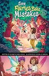 Even Fairies Bake Mistakes (Discover Graphics: Mythical Creatures)