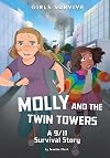 Molly and the Twin Towers: A 9/11 Survival Story