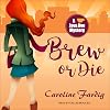 Brew or Die