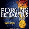 Forging Hephaestus