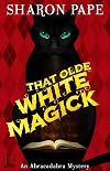 That Olde White Magick