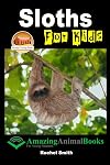 Sloths For Kids