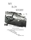 My B-29 Story