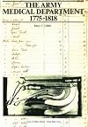 The Army Medical Department: 1775-1818 (Army Historical Series)