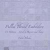 Pulled Thread Embroidery, 64 Patterns - Used in Rococo and Today