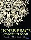 Inner Peace Coloring Book: Coloring Books for Adults Relaxation : Relaxation & Stress Reduction Patterns: Volume 40