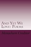 And Yet We Love: Poems