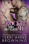 The Rocker Who Betrays Me
