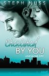 Cherished By You (Love in the City Book 4)