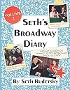 Seth's Broadway Diary, Volume 2