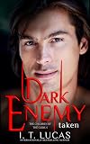 Dark Enemy Taken
