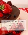 Supreme Cheesecake Recipes
