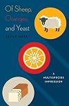 Of sheep, oranges, and yeast : a multispecies impression