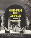 Avant-Garde in the Cornfields: Architecture, Landscape, and Preservation in New Harmony