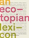 An Ecotopian Lexicon