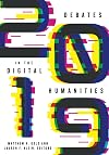 Debates in the Digital Humanities 2019