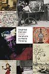 Variations on Media Thinking (Volume 52) (Posthumanities)