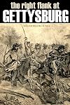 The right flank at Gettysburg: An account of the operations of General Gregg's cavalry command, showing their important